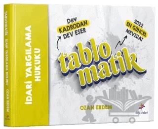2022 Tablomatik İdari Yargılama Hukuku Konu Anlatımı – Ozan Erdem – Dizgi Kitap kitap kapağı