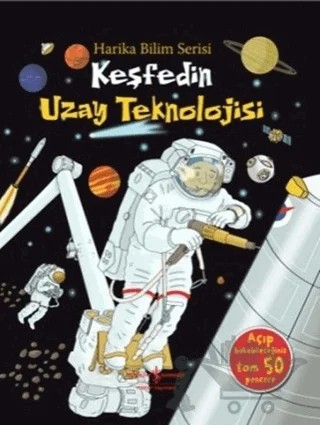 Keşfedin - Uzay Teknolojisi – Susie Brooks – İş Bankası Kültür Yayınları kitap kapağı