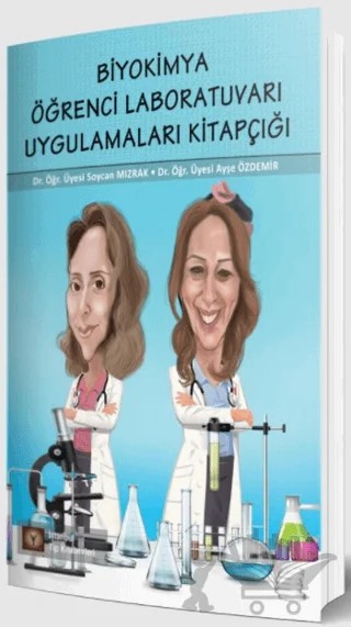 Biyokimya Öğrenci Laboratuvarı Uygulamaları Kitapçığı – Ayşe Özdemir, Soycan Mızrak – İstanbul Tıp Kitabevi kitap kapağı