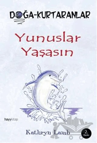 Yunuslar Yaşasın – Kathryn Lamb – Hayykitap kitap kapağı