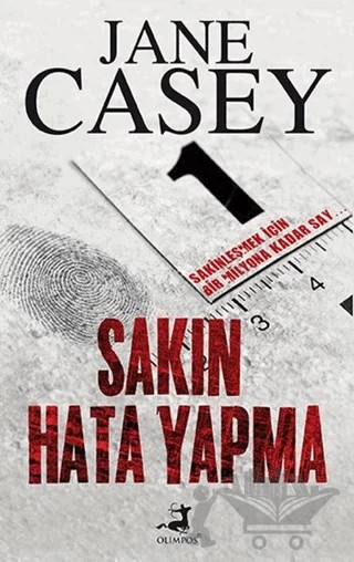 Sakın Hata Yapma – Jane Casey – Olimpos Yayınları kitap kapağı
