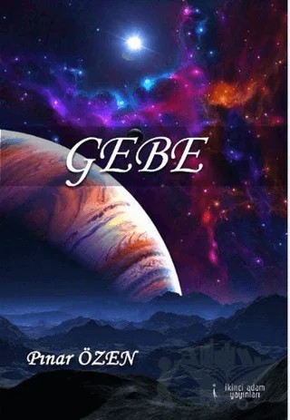 Gebe – Pınar Özen – İkinci Adam Yayınları kitap kapağı