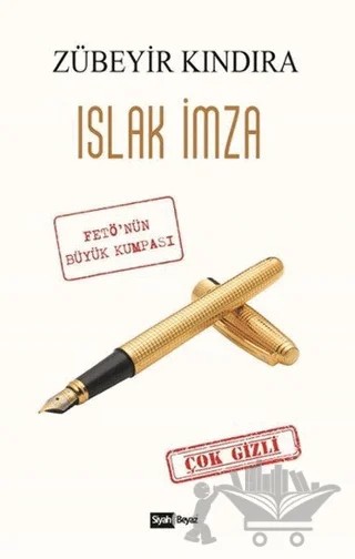 Islak İmza – Zübeyir Kındıra – Siyah Beyaz Yayınları kitap kapağı