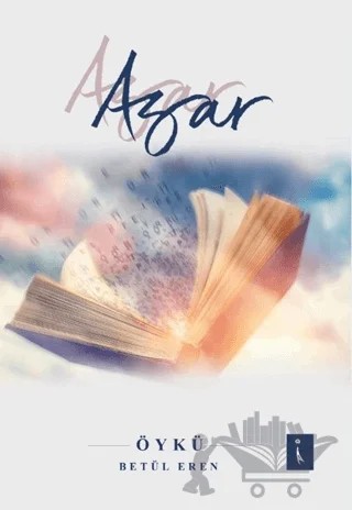 Azar Azar – Betül Eren – İkinci Adam Yayınları kitap kapağı