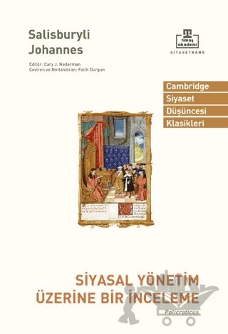 Siyasal Yönetim Üzerine Bir İnceleme – Salisburyli John – Timaş Akademi kitap kapağı