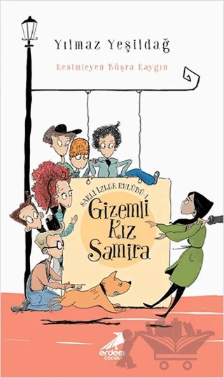 Saklı İzler Kulübü 1 - Gizemli Kız Samira – Yılmaz Yeşildağ – Erdem Çocuk kitap kapağı