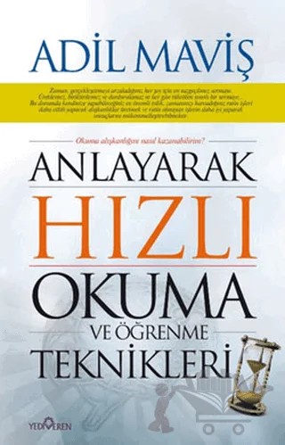 Anlayarak Hızlı Okuma ve Öğrenme Teknikleri – Adil Maviş – Yediveren Yayınları kitap kapağı