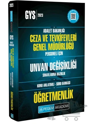 2023 Adalet Bakanlığı Ceza ve Tevkifevleri Genel Müdürlüğü Unvan Değişikliği Sınavlarına Hazırlık Öğretmenlik Konu Anlatımlı Soru Bankası – Kolektif – Pegem Akademi Yayıncılık kitap kapağı