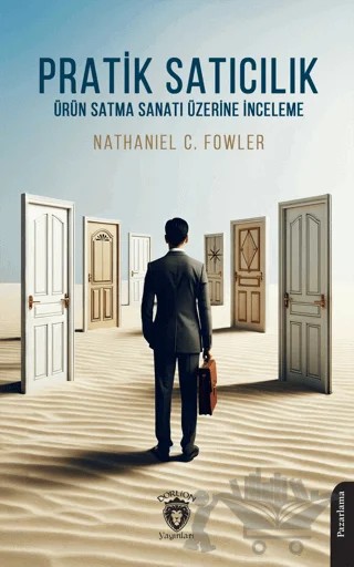 Pratik Satıcılık Ürün Satma Sanatı Üzerine İnceleme – Nathaniel C. Fowler – Dorlion Yayınları kitap kapağı