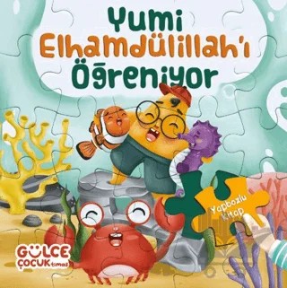 Yumi Elhamdülillah'ı Öğreniyor - Yapbozlu Kitap 3 – Şevval Tiryaki – Timaş Gülce Çocuk kitap kapağı