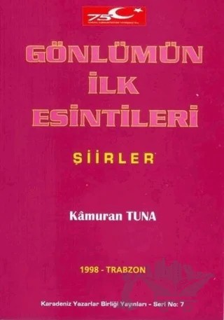 Gönlümün İlk Esintileri – Kamuran Tuna – Ateş Yayınları kitap kapağı