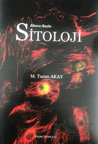 Sitoloji – M. Turan Akay – Palme Yayıncılık kitap kapağı