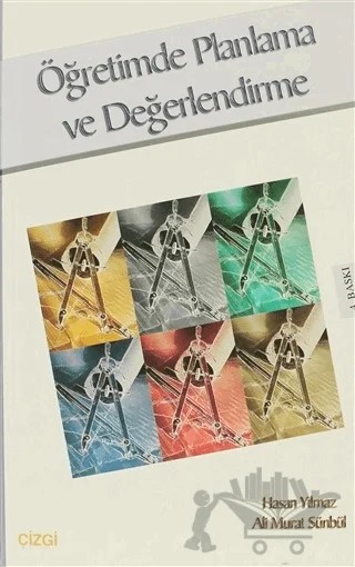 Öğretimde Planlama ve Değerlendirme – Ali Murat Sünbül, Hasan Yılmaz – Çizgi Kitabevi Yayınları kitap kapağı