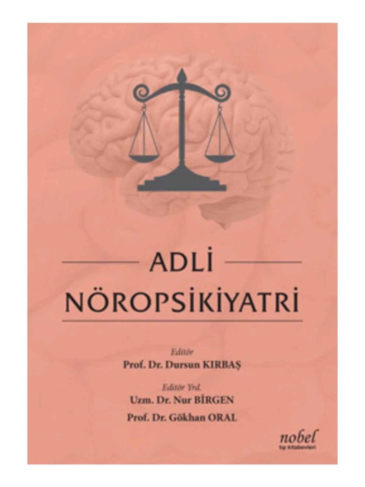 Adli Nöropsikiyatri – - – Nobel Tıp Kitabevleri kitap kapağı