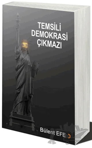 Temsili Demokrasi Çıkmazı – Bülent Efe – Cinius Yayınları kitap kapağı