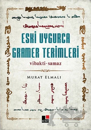 Eski Uygurca Gramer Terimleri – Murat Elmalı – Kesit Yayınları kitap kapağı