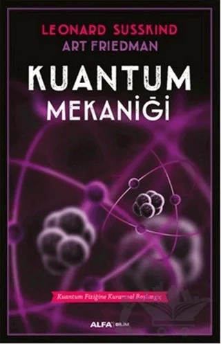 Kuantum Mekaniği – Art Friedman, Leonard Susskind – Alfa Yayınları kitap kapağı