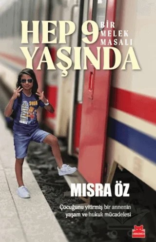 Hep 9 Yaşında - Bir Melek Masalı – Mısra Öz – Kırmızı Kedi Yayınevi kitap kapağı