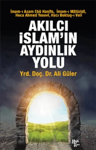 Akılcı İslam'ın Aydınlık Yolu – Ali Güler – Halk Kitabevi kitap kapağı
