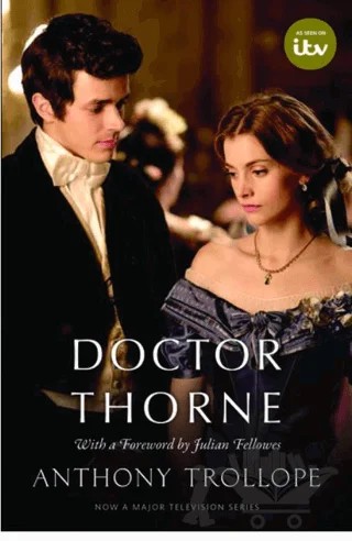 Doctor Thorne TV Tie-In With A Foreword By Julian Fellowes – Anthony Trollope – Oxford University Press - Classics kitap kapağı