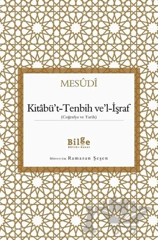 Kitabü't-Tenbih ve'l-İşraf – Mesudi – Bilge Kültür Sanat kitap kapağı