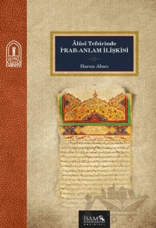 Alusi Tefsirinde İrab Anlam İlişkisi – Harun Abacı – İsam Yayınları kitap kapağı