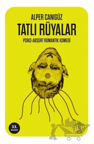 Tatlı Rüyalar – Alper Canıgüz – Everest Yayınları kitap kapağı