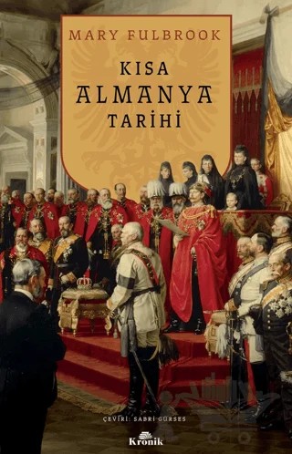 Kısa Almanya Tarihi – Mary Fulbrook – Kronik Kitap kitap kapağı