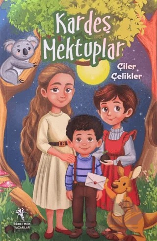 Kardeş Mektuplar – Çiler Çelikler – Öğretmen Yazarlar kitap kapağı