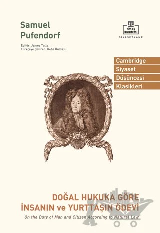 Doğal Hukuka Göre İnsanın ve Yurttaşın Ödevi – Samuel von Pufendorf – Timaş Akademi kitap kapağı