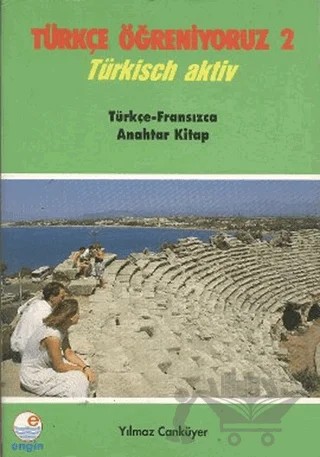 Türkçe Öğreniyoruz 2 - Türkçe-Fransızca – Yılmaz Canküyer – Engin Yayınevi kitap kapağı