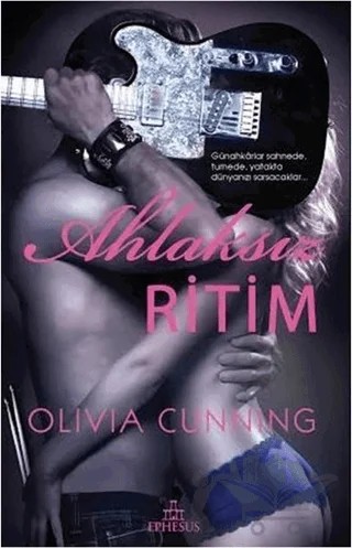 Ahlaksız Ritim – Olivia Cunning – Ephesus Yayınları kitap kapağı