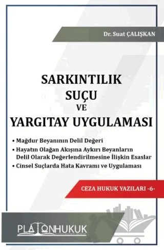 Sarkıntılık Suçu ve Yargıtay Uygulaması – Suat Çalışkan – Platon Hukuk kitap kapağı