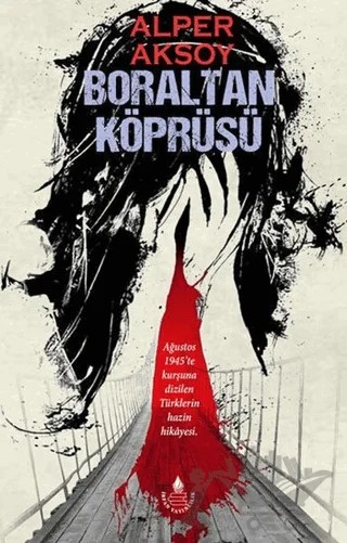 Boraltan Köprüsü – Alper Aksoy – İrfan Yayıncılık kitap kapağı