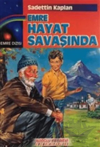 Emre Hayat Savaşında – Sadettin Kaplan – Alioğlu Yayınları kitap kapağı
