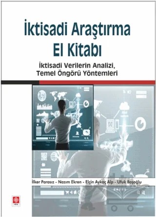 İktisadi Araştırma El Kitabı – Elçin Aykaç Alp, İlker Parasız, Nazım Ekren, Ufuk Başoğlu – Ekin Basım Yayın kitap kapağı