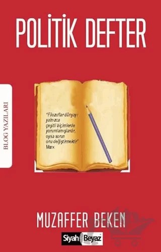 Politik Defter – Muzaffer Beken – Siyah Beyaz Yayınları kitap kapağı