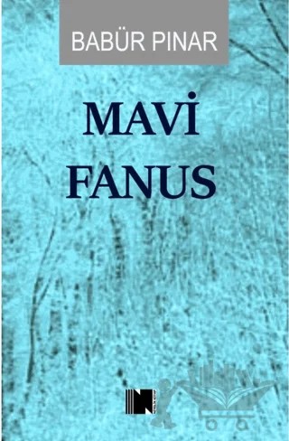 Mavi Fanus – Babür Pınar – Nitelik Kitap kitap kapağı