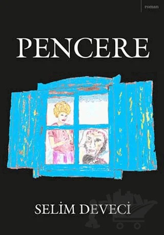 Pencere – Selim Deveci – Pegem Akademi Yayıncılık kitap kapağı