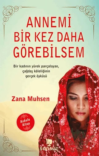 Annemi Bir Kez Daha Görebilsem (Kokulu Kitap) – Zana Muhsen – Sonsuz Kitap Yayınları kitap kapağı