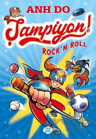 Şampiyon 2 - Rock'n Roll – Anh Do – Dokuz Çocuk kitap kapağı