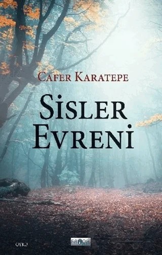 Sisler Evreni – Cafer Karatepe – Favori Yayınları kitap kapağı