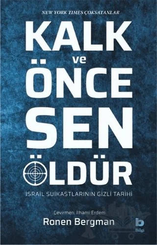 Kalk ve Önce Sen Öldür – Ronen Bergman – Bilgi Yayınevi kitap kapağı