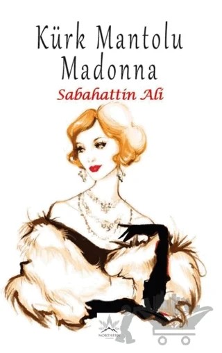 Kürk Mantolu Madonna – Sabahattin Ali – Northern Lights Yayınları kitap kapağı