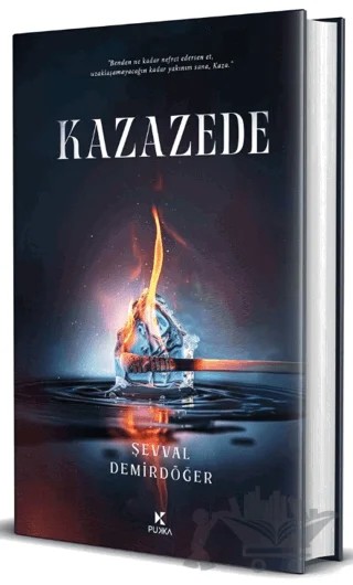 Kazazede - 1 – Şevval Demirdöğer – Pukka Yayınları kitap kapağı