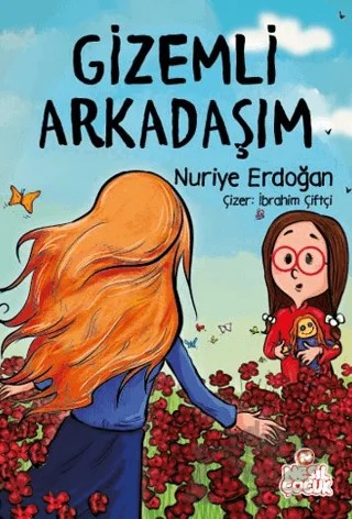 Gizemli Arkadaşım – Nuriye Erdoğan – Nesil Çocuk Yayınları kitap kapağı