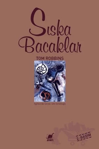 Sıska Bacaklar – Tom Robbins – Ayrıntı Yayınları kitap kapağı
