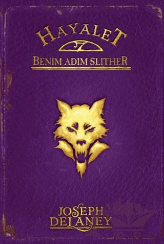 Hayalet: Benim Adım Slither – Joseph Delaney – Tudem Yayınları kitap kapağı