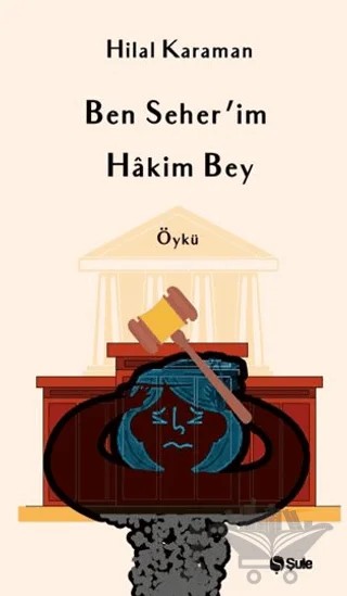 Ben Seher'im Hakim Bey – Hilal Karaman – Şule Yayınları kitap kapağı