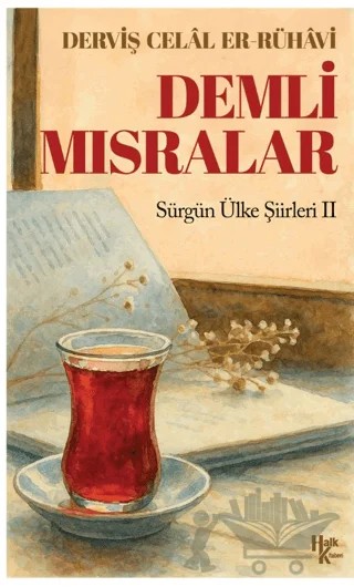 Demli Mısralar – Derviş Celal Er-Rühavi – Halk Kitabevi kitap kapağı